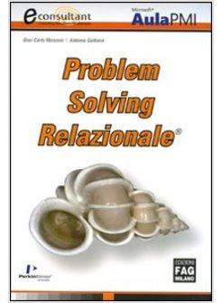 PROBLEM SOLVING RELAZIONALE