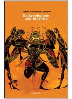 DALLA RELIGIONE ALLA FILOSOFIA