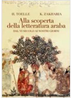 ALLA SCOPERTA DELLA LETTERATURA ARABA