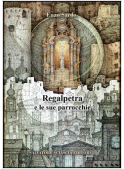 REGALPETRA E LE SUE PARROCCHIE