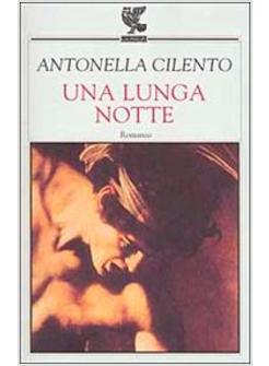 LUNGA NOTTE (UNA)