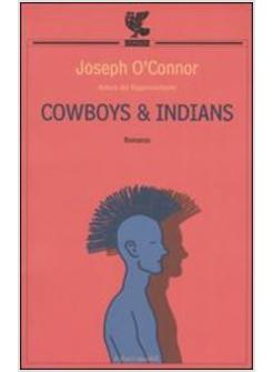COWBOYS & INDIANS