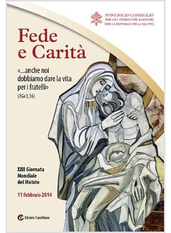 FEDE E CARITA' ANCHE NOI DOBBIAMO DARE LA VITA PER I FRATELLI