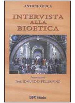 INTERVISTA ALLA BIOETICA