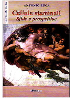 CELLULE STAMINALI SFIDE E PROSPETTIVE