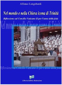 NEL MONDO E NELLA CHIESA ICONA DI TRINITA'