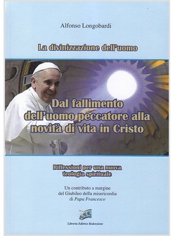 DAL FALLIMENTO DELL'UOMO PECCATORE ALLA NOVITA' DI VITA IN CRISTO