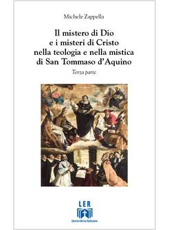 IL MISTERO DI DIO E I MISTERI DI CRISTO NELLA TEOLOGIA MISTICA DI S. TOMMASO 3
