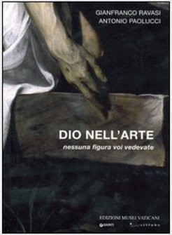 DIO NELL'ARTE. NESSUNA FIGURA VOI VEDEVATE