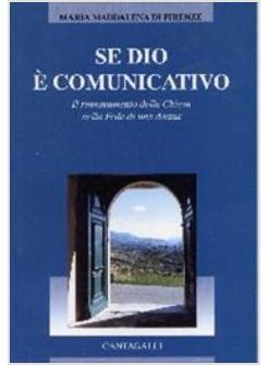SE DIO E' COMUNICATIVO IL RINNOVAMENTO DELLA CHIESA NELLA FEDE DI UNA DONNA