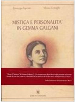 MISTICA E PERSONALITA' IN GEMMA GALGANI