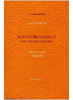 TOMMASO D'AQUINO IL DOTTORE ANGELICO