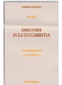 DISCORSI SULL'EUCARISTIA