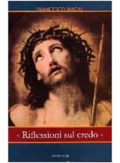 RIFLESSIONI SUL CREDO
