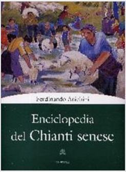 ENCICLOPEDIA DEL CHIANTI SENESE