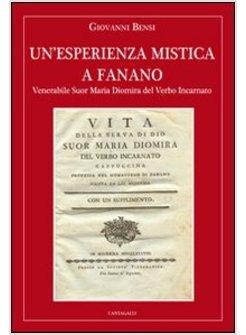 ESPERIENZA MISTICA A FANANO VENERABILE SUOR MARIA DIOMIRA DEL VERBO INCARNATO (