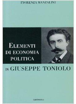 ELEMENTI DI ECONOMIA POLITICA IN GIUSEPPE TONIOLO