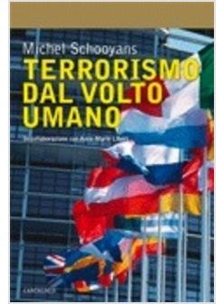 TERRORISMO DAL VOLTO UMANO