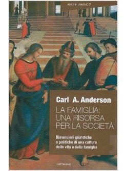 FAMIGLIA UNA RISORSA PER LA SOCIETA' (LA)