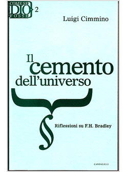 CEMENTO DELL'UNIVERSO RIFLESSIONI SU F H BRADLEY