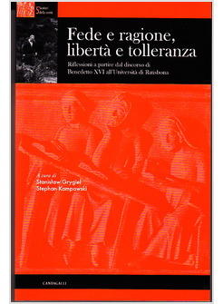 FEDE E RAGIONE LIBERTA' E TOLLERANZA