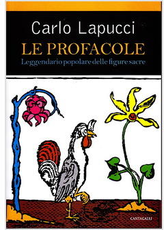 PROFACOLE. LEGGENDARIO POPOLARE DELLE FIGURE SACRE 