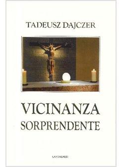 VICINANZA SORPRENDENTE