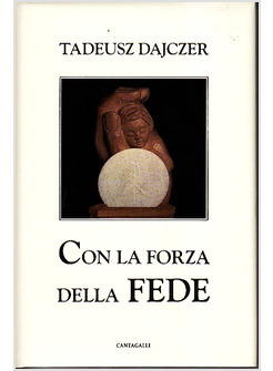 CON LA FORZA DELLA FEDE