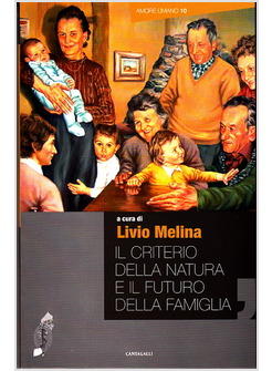 IL CRITERIO DELLA NATURA E IL FUTURO DELLA FAMIGLIA 