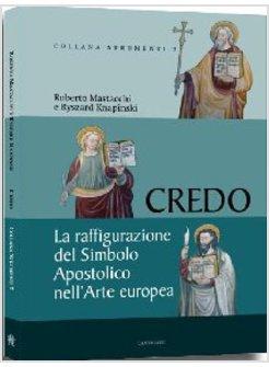 CREDO LA RAFFIGURAZIONE DEL SIMBOLO APOSTOLICO NELL'ARTE EUROPEA