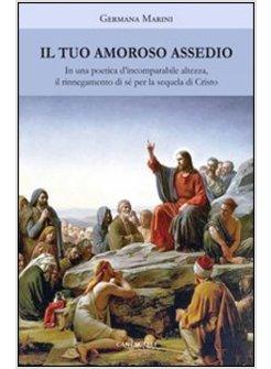 IL TUO AMOROSO ASSEDIO