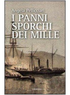I PANNI SPORCHI DEI MILLE