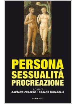 PERSONA SESSUALITA' PROCREAZIONE