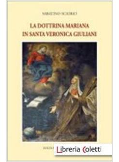 LA DOTTRINA MARIANA IN SANTA VERONICA GIULIANI