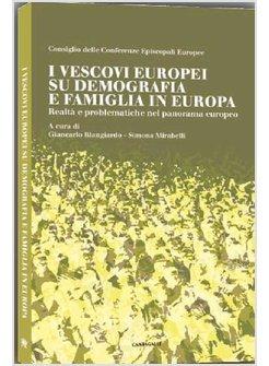 I VESCOVI EUROPEI SU DEMOGRAFIA E FAMIGLIA IN EUROPA 