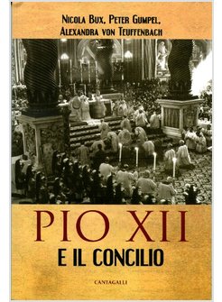 PIO XII E IL CONCILIO 
