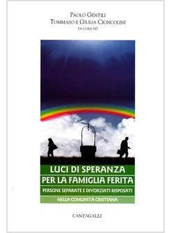 LUCI DI SPERANZA PER LA FAMIGLIA FERITA
