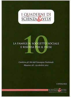 LA FAMIGLIA: SOGGETTO SOCIALE E RISORSA PER IL PAESE