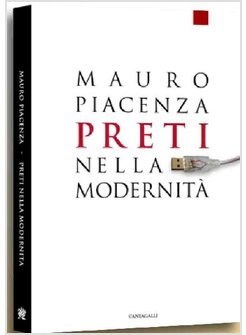 PRETI NELLA MODERNITA'
