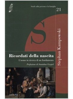 RICORDATI DELLA NASCITA. L'UOMO IN RICERCA DI UN FONDAMENTO