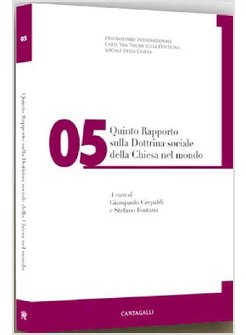 QUINTO RAPPORTO SULLA DOTTRINA SOCIALE DELLA CHIESA NEL MONDO. LA CRISI GIURIDIC