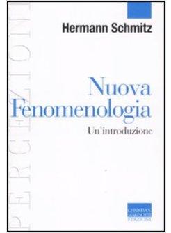 NUOVA FENOMENOLOGIA. UN'INTRODUZIONE