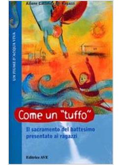 COME UN TUFFO