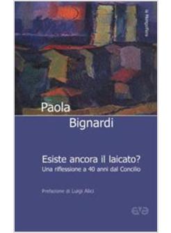 ESISTE ANCORA IL LAICATO? UNA RIFLESSIONE A 40 ANNI DAL CONCILIO
