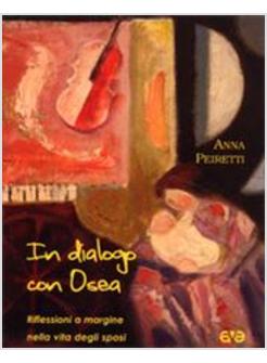 IN DIALOGO CON OSEA RIFLESSIONI A MARGINE NELLA VITA DEGLI SPOSI