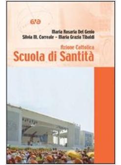 AZIONE CATTOLICA SCUOLA DI SANTITA'