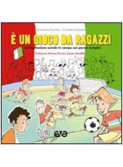 E UN GIOCO DA RAGAZZI. LA COSTITUZIONE SCENDE IN CAMPO CON PAROLE SEMPLICI