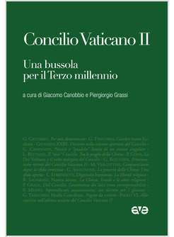 IL CONCILIO VATICANO II. UNA BUSSOLA PER IL TERZO MILLENNIO