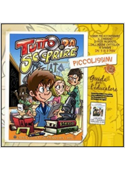 TUTTO DA SCOPRIRE. PICCOLISSIMI. IL CAMMINO DI FEDE PER BAMBINI 3- 5 ANNI