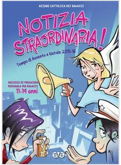 NOTIZIA STRAORDINARIA! SUSSIDIO DI PREGHIERA PERSONALE PER RAGAZZI 11-14 ANNI